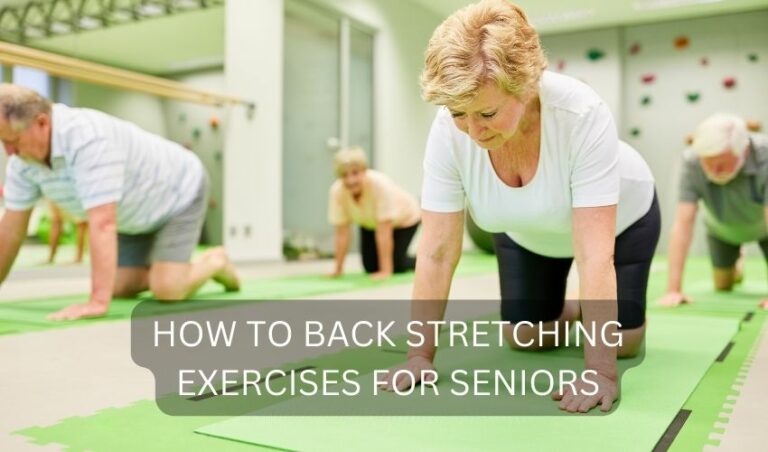 Improve Your Posture: Back Stretching Exercises For Seniors