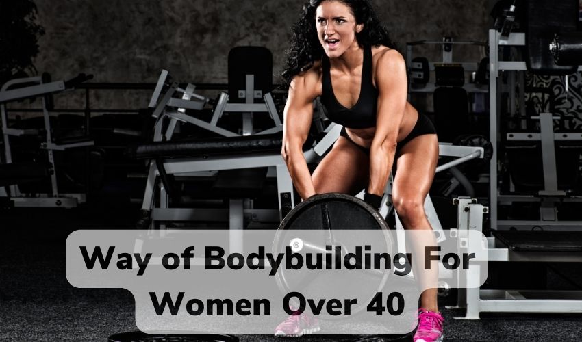 Bodybuilding for Women Over 40