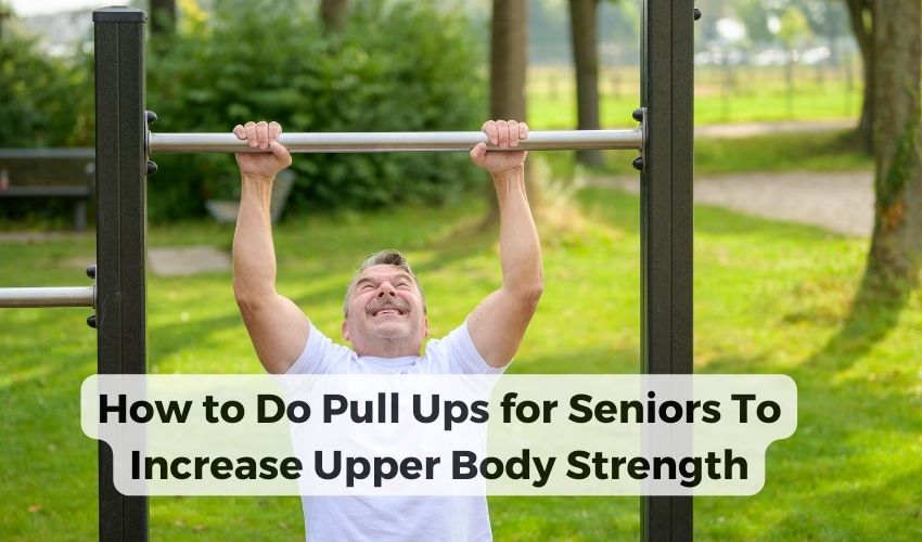 Pull-ups For Seniors