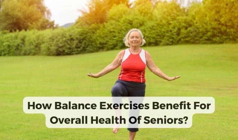 Balancing And Seniors Embrace Wellness With 10 Best Balance Exercises For Seniors 2990