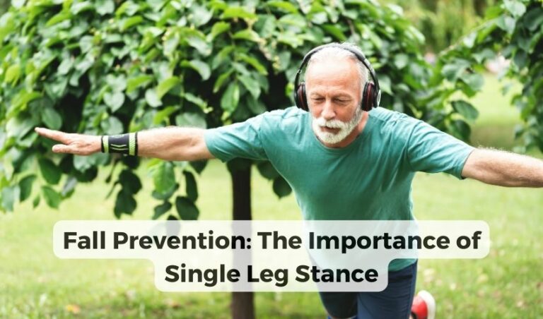 How to Improve Balance With The Single Leg Stance for Seniors