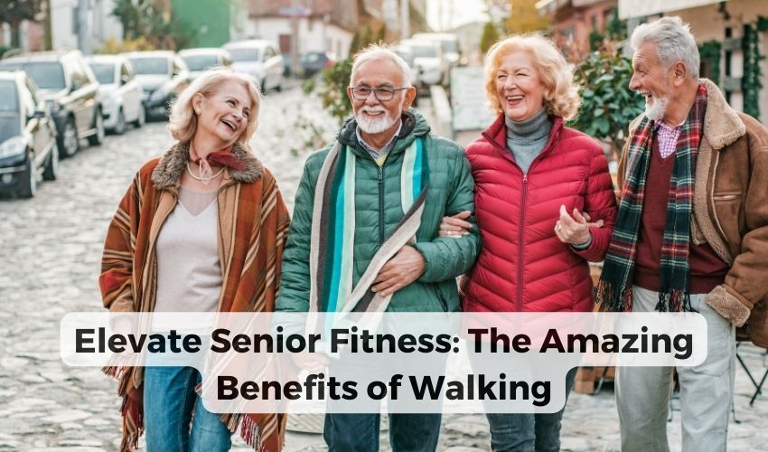 benefits of walking for seniors