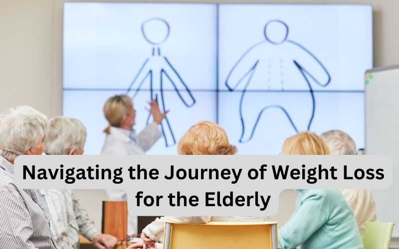 Weight Loss For The Elderly